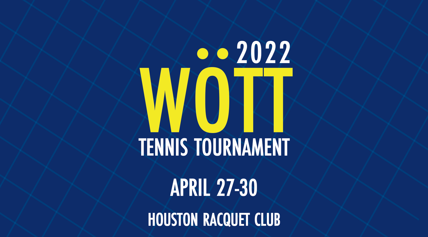 Welcome To The 46th Annual World Oilmans Tennis Tournament World   WOTT22 V4 Top 